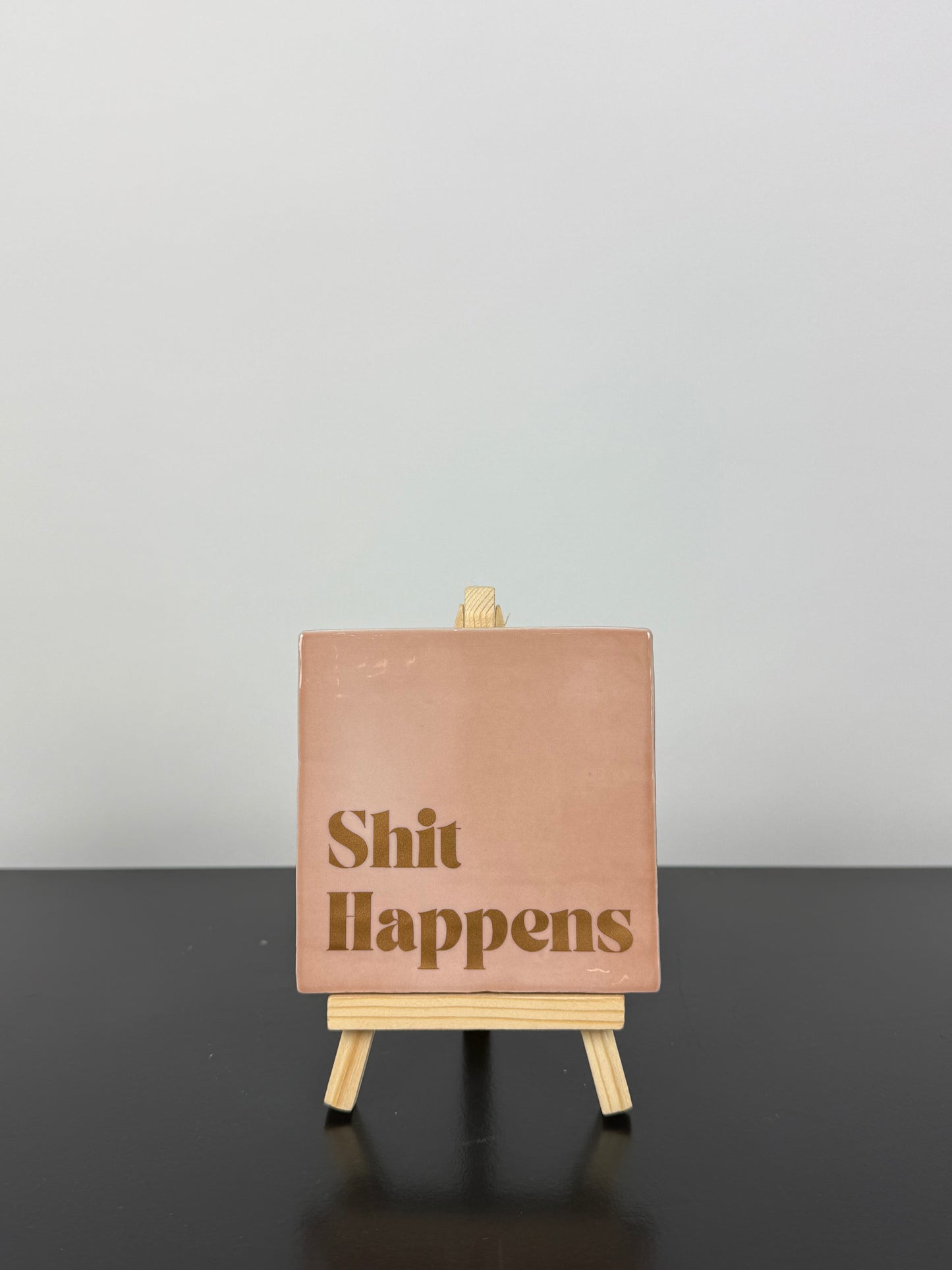 Shit happens